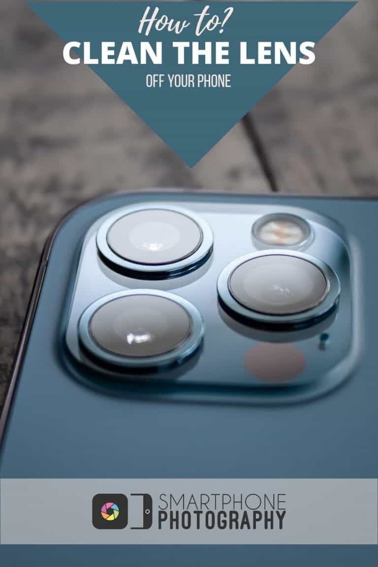 Learn how to clean your smartphone lenses