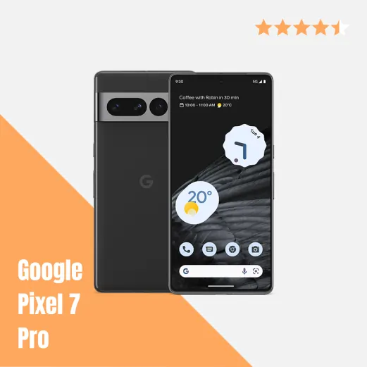 Google Pixel 7 Pro - 4.5 stars